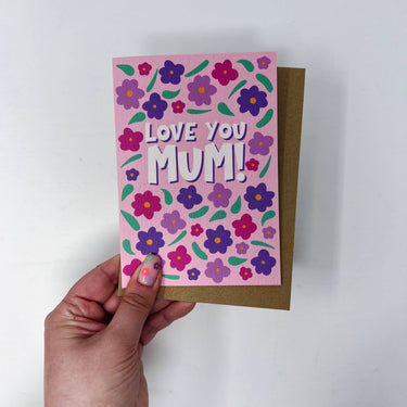 Love You Colourful Floral Mum
