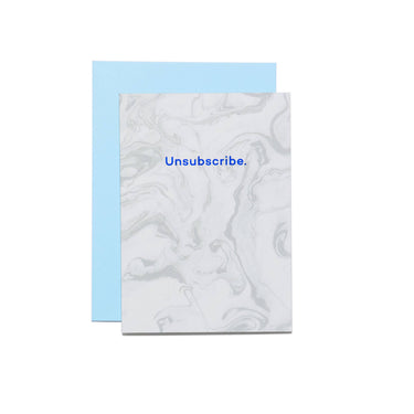 Unsubscribe. Card