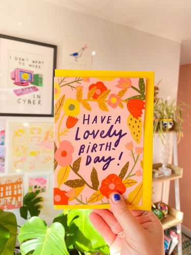 Have a lovely Birthday Card