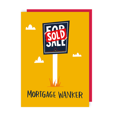 Mortgage Wanker Funny New Home Card