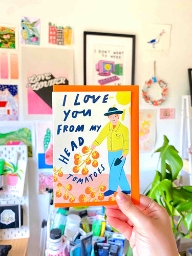 I Love You From My Head To-Ma-Toes Card