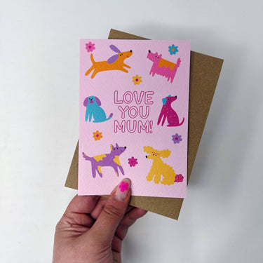 Love You Mum Colourful Dog Card