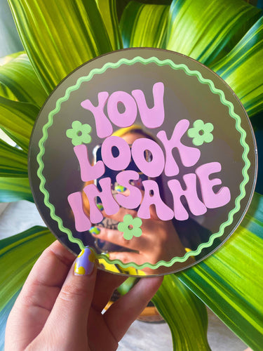 You Look Insane Disc Mirror