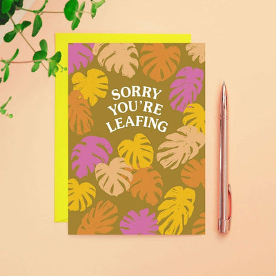 Sorry You're Leafing